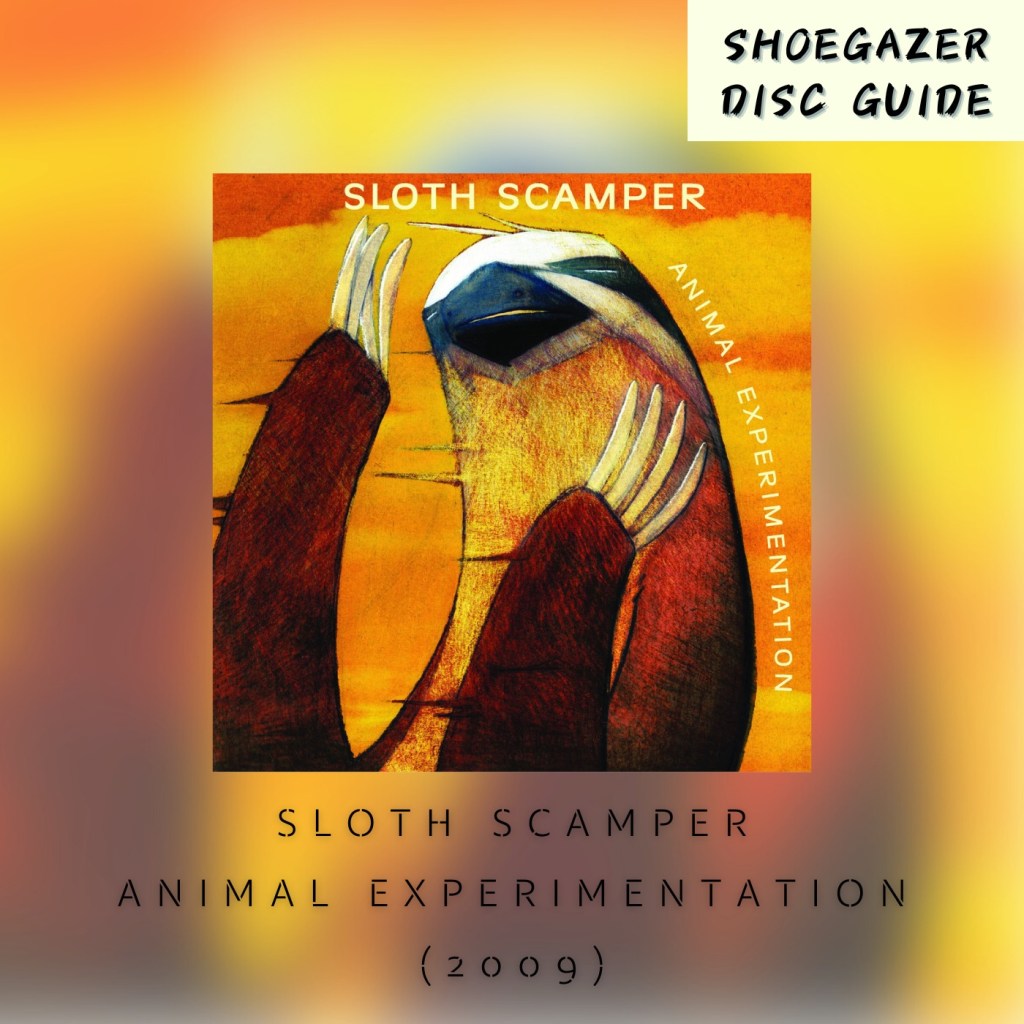 Sloth Scamper ‎– Animal Experimentation&nbsp;(2009)