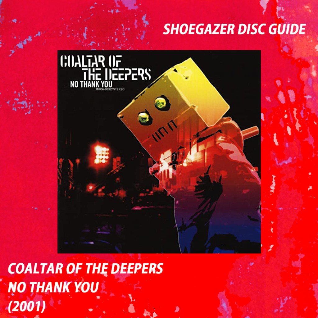 Coaltar Of The Deepers – No Thank You&nbsp;(2001)
