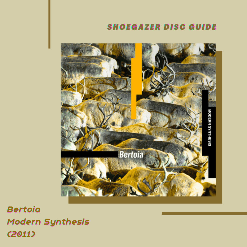 Bertoia – Modern Synthesis&nbsp;(2011)