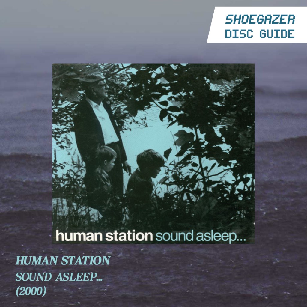 Human Station – Sound Asleep…(2000)