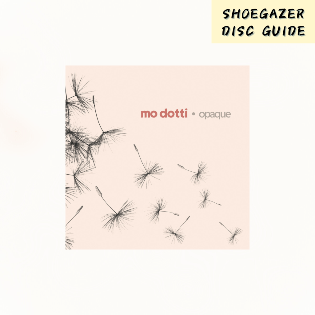 Mo Dotti – Opaque&nbsp;(2024)