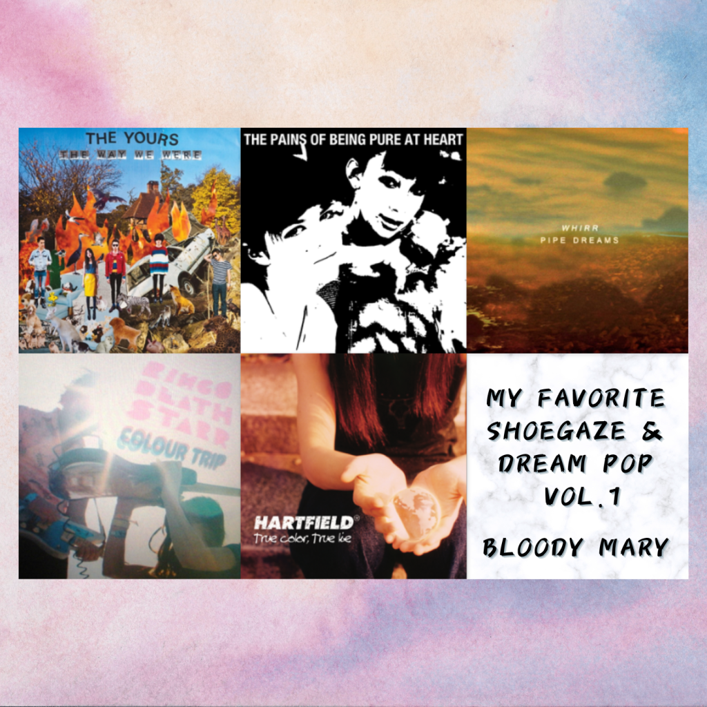 My Favorite Shoegaze & Dream Pop Vol.1／Bloody&nbsp;Mary